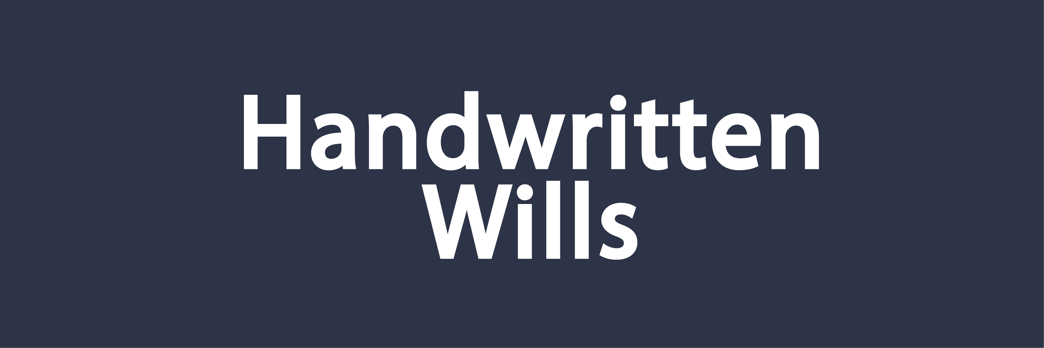 Handwritten Wills