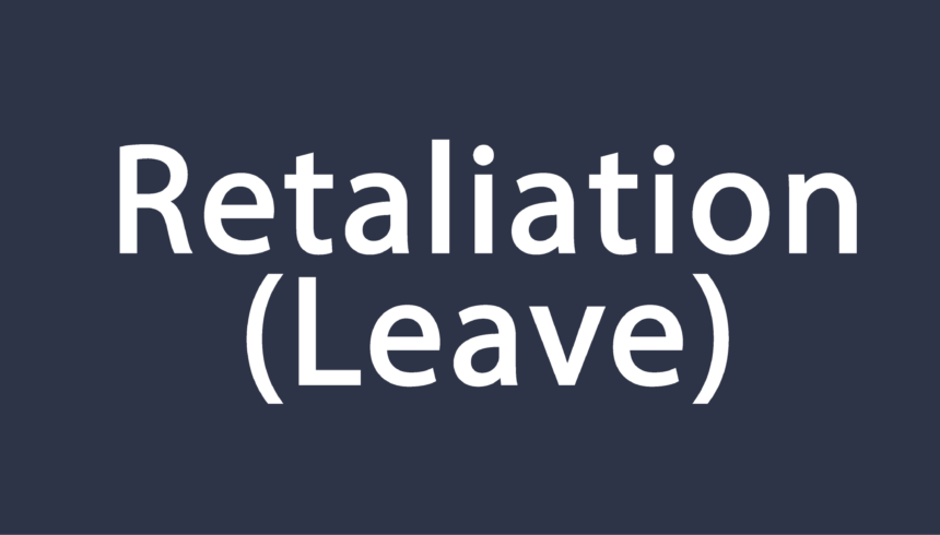 Retaliation (Leave)