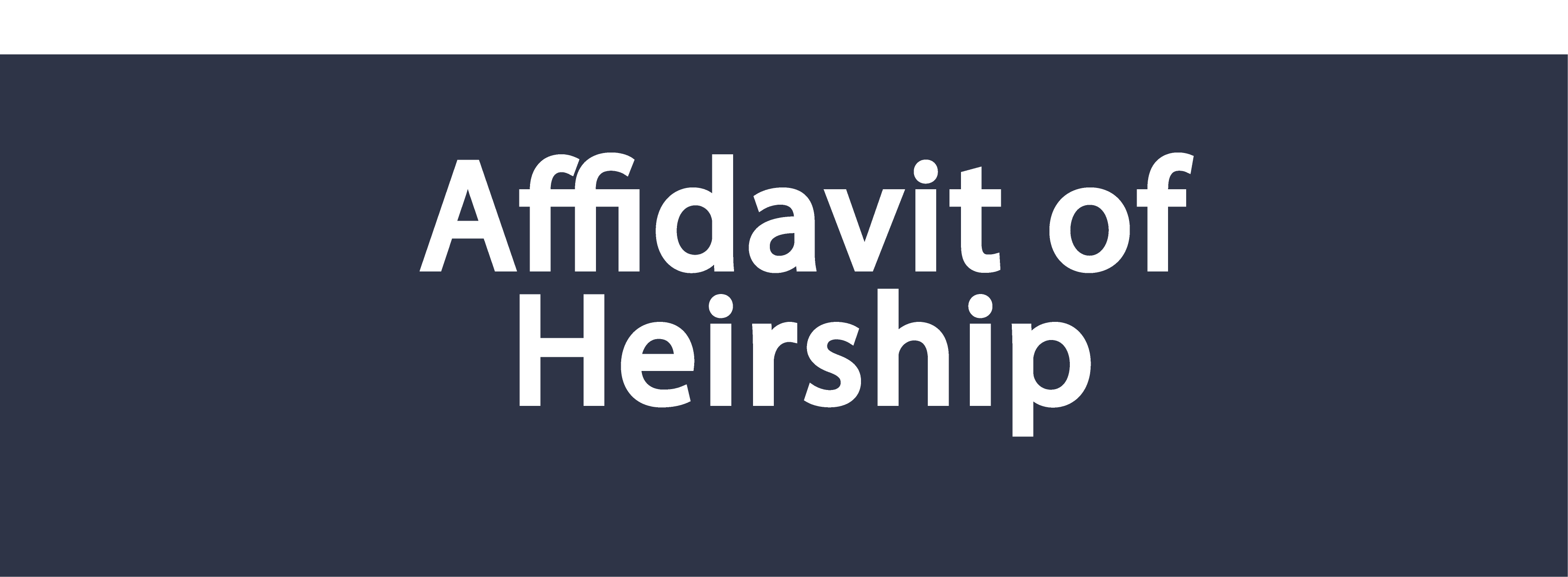 Affidavit of Heirship