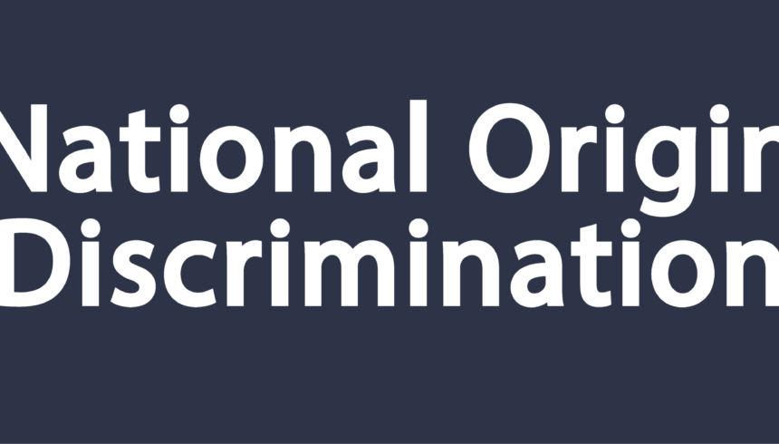 National Origin Discrimination in Texas: Know Your Rights