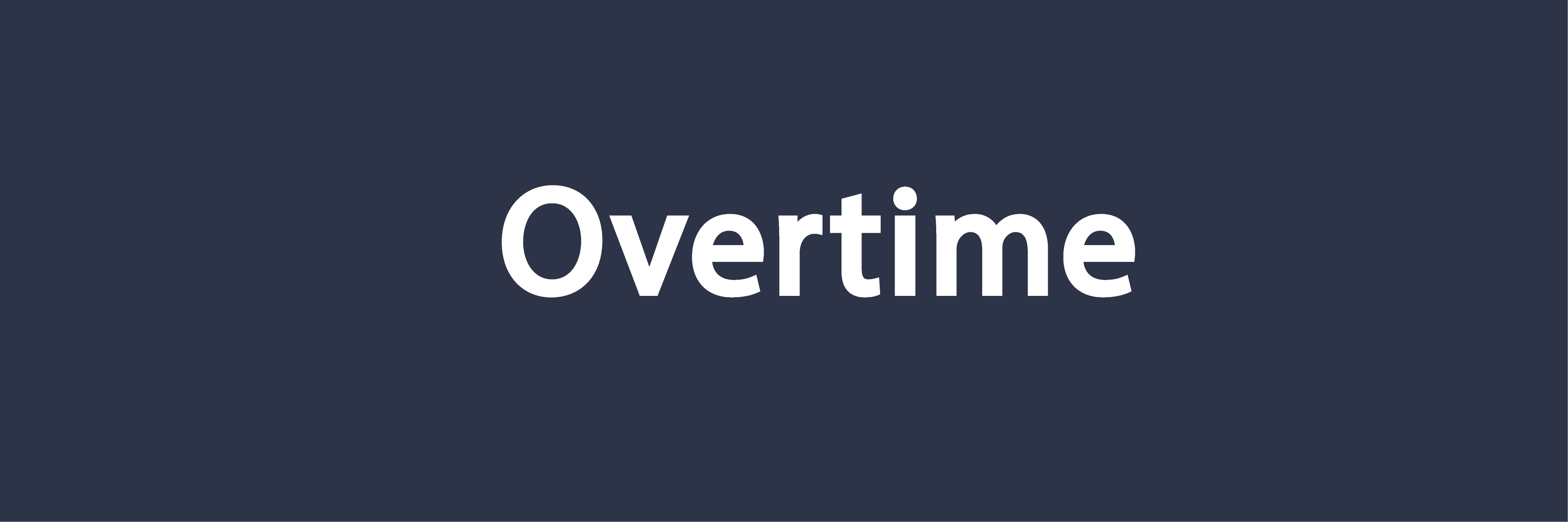 Overtime