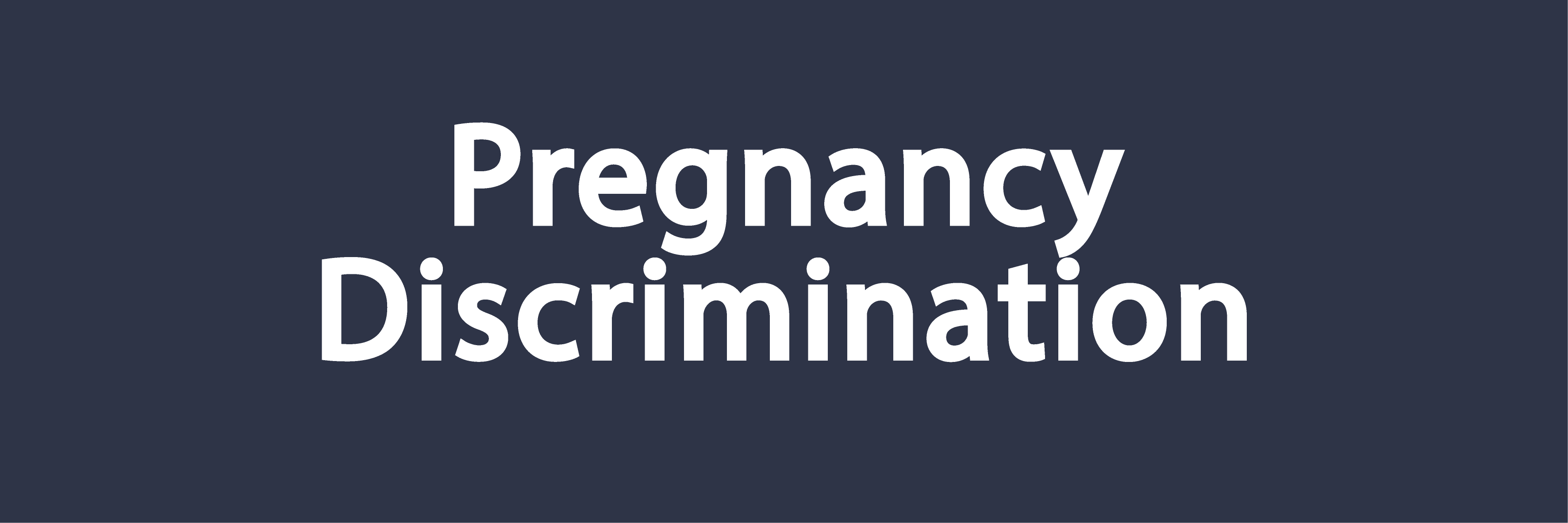 Pregnancy Discrimination Lawyer in Texas